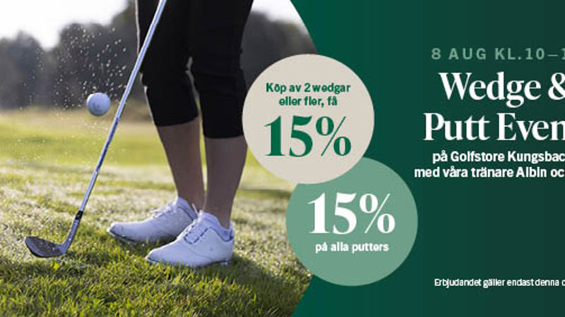 Wedge & Putt Event med Albin & Lisa